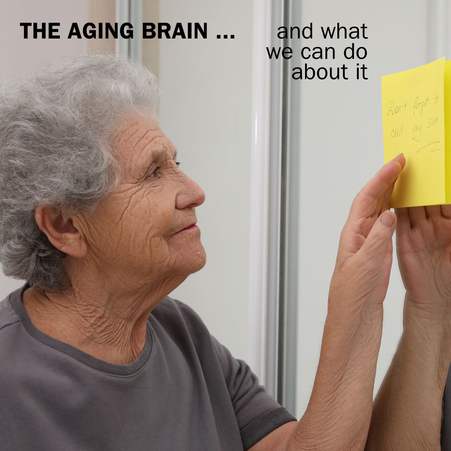 the-aging-brain-and-what-we-can-do-about-it elderly woman trying to remember what to do